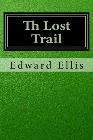 Cover of Th Lost Trail