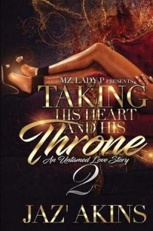 Cover of Taking His Heart and His Throne 2