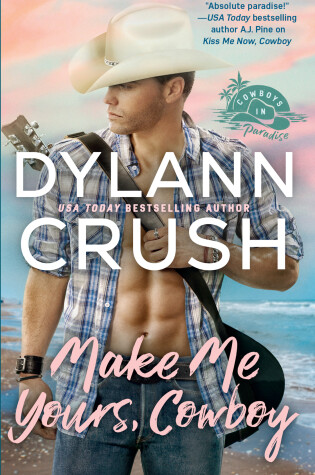 Cover of Make Me Yours, Cowboy