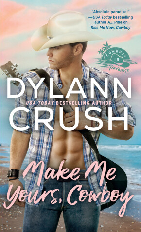 Book cover for Make Me Yours, Cowboy