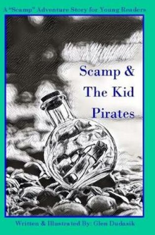 Cover of Scamp & the Kid Pirates