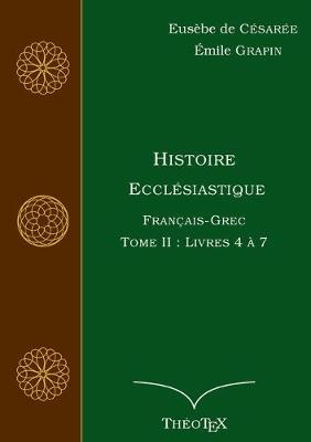 Book cover for Histoire Ecclesiastique, Francais-Grec, Tome 2