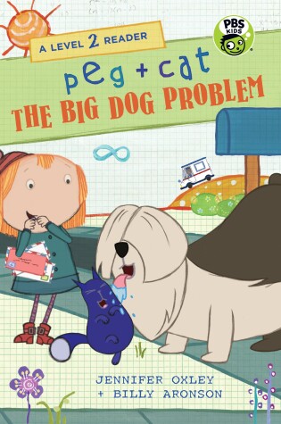 Cover of Peg + Cat: The Big Dog Problem: A Level 2 Reader