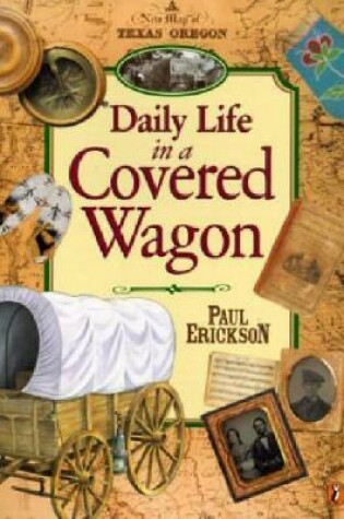 Cover of Daily Life/Covered Wagon