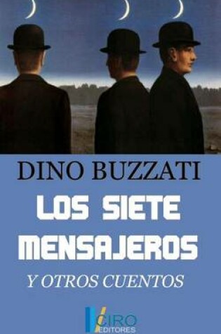 Cover of Los Siete Mensajeros y Otros Cuentos