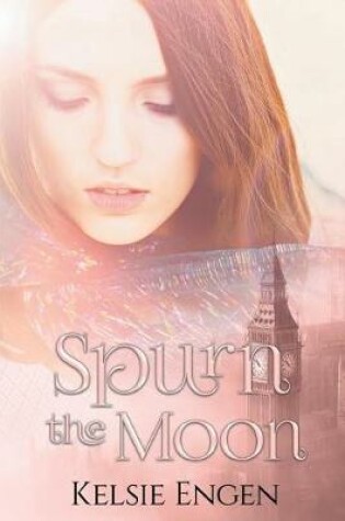 Cover of Spurn the Moon