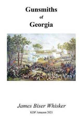 Cover of Gunsmiths of Georgia