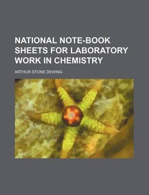 Book cover for National Note-Book Sheets for Laboratory Work in Chemistry