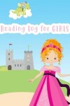 Book cover for Reading Log for Girls