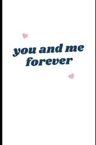 Cover of You And Me Forever