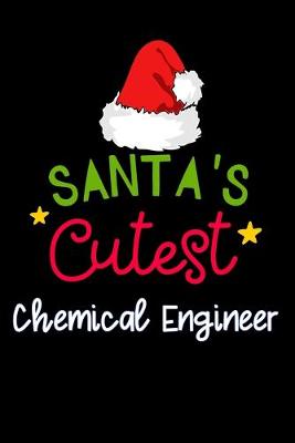 Book cover for santa's cutest Chemical Engineer