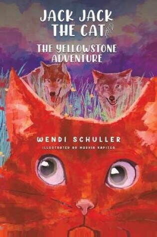 Cover of Jack Jack the Cat and the Yellowstone Adventure