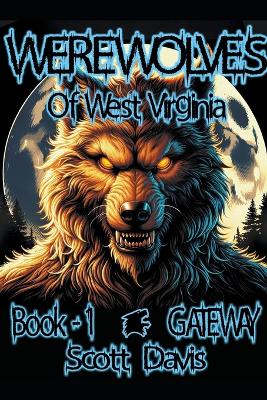 Cover of Werewolves of West Virginia - Book 1 - Gateway