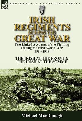 Book cover for Irish Regiments During the Great War