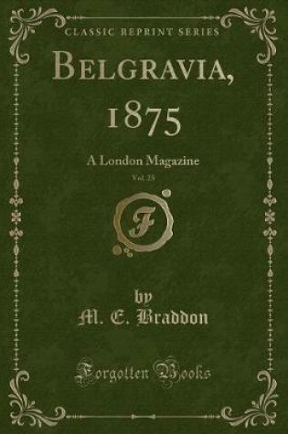 Cover of Belgravia, 1875, Vol. 25