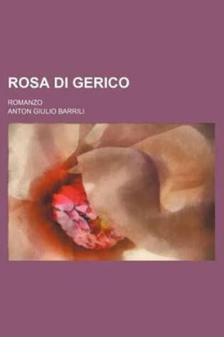 Cover of Rosa Di Gerico; Romanzo