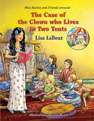 Book cover for The Case of The Clown who Lives in Two Tents