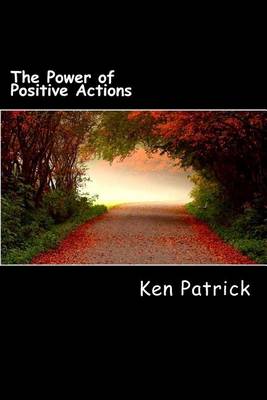 Book cover for The Power of Positive Actions