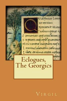 Book cover for Eclogues, the Georgics