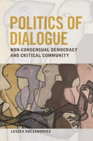 Cover of Politics of Dialogue