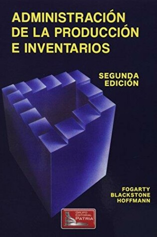 Cover of Administracion de La Produccion E Inventarios