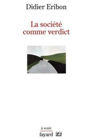 Cover of La Societe Comme Verdict