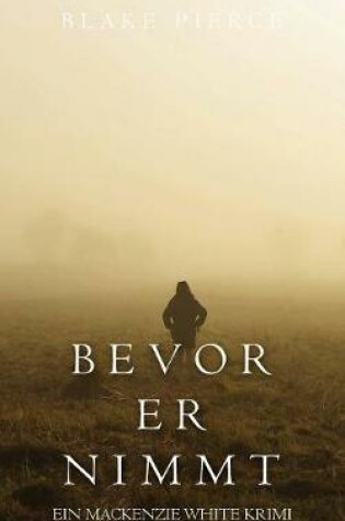 Cover of Bevor Er Nimmt