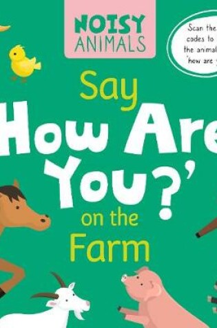 Cover of Say 'How Are You?' on the Farm