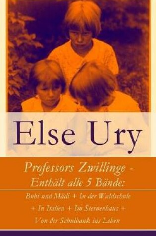Cover of Professors Zwillinge - Enthält alle 5 Bände