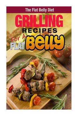 Book cover for Grilling Recipes for a Flat Belly