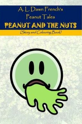 Cover of Peanut and the Nuts