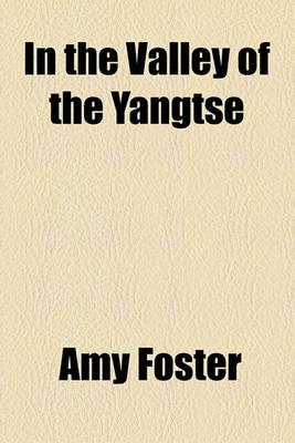 Book cover for In the Valley of the Yangtse