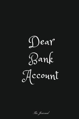 Book cover for Dear Bank Account