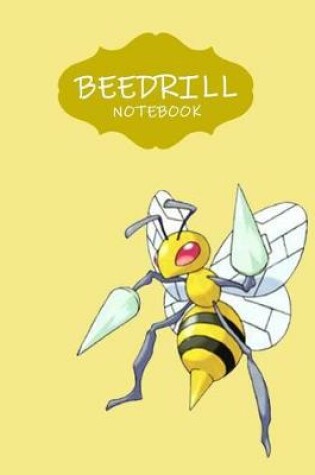 Cover of Beedrill Notebook