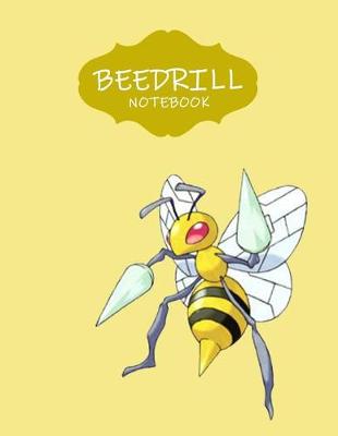 Book cover for Beedrill Notebook