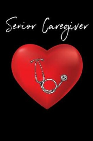 Cover of Senior Caregiver