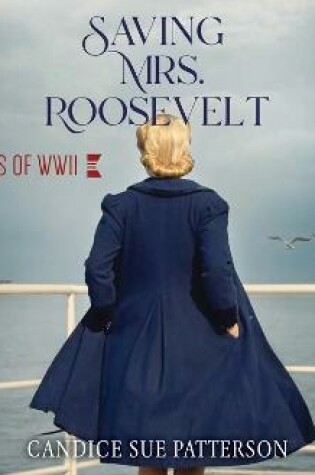 Cover of Saving Mrs. Roosevelt