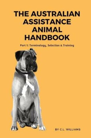Cover of The Australian Assistance Animal Handbook