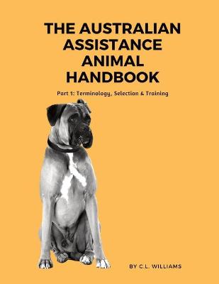 Book cover for The Australian Assistance Animal Handbook