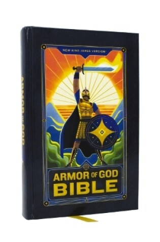 Cover of NKJV Armor of God Bible, Hardcover (Children’s Bible, Red Letter, Comfort Print, Holy Bible): New King James Version