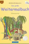 Book cover for BROCKHAUSEN Malbuch Bd. 1 - Das große Weitermalbuch