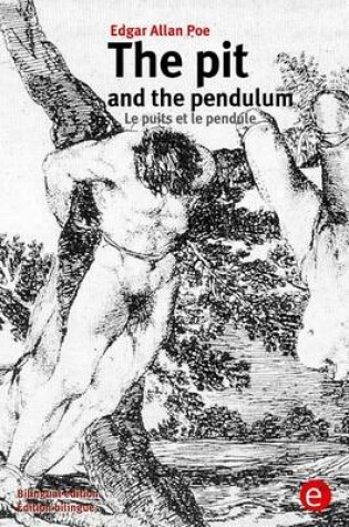 Cover of The pit and the pendulum/Le puits et le pendule
