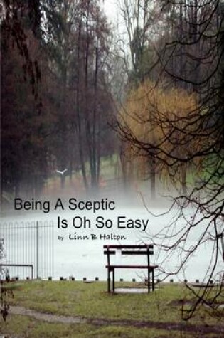 Cover of Being A Sceptic Is Oh So Easy