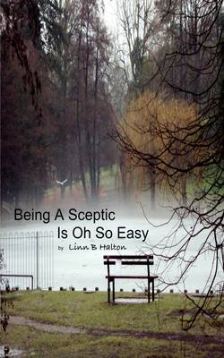 Book cover for Being A Sceptic Is Oh So Easy