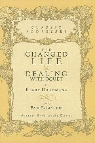 Cover of Changed Life and Dealing with Doubt