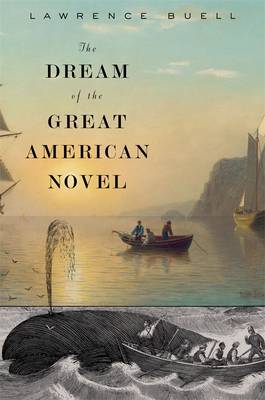 Book cover for The Dream of the Great American Novel