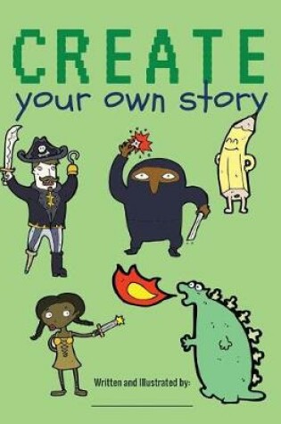 Cover of Create Your Own Story