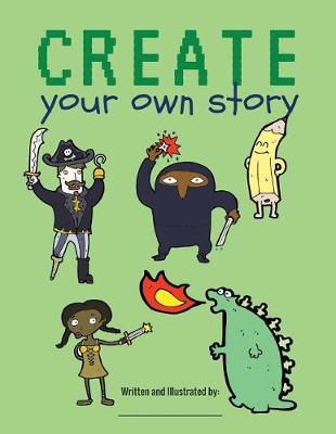 Book cover for Create Your Own Story