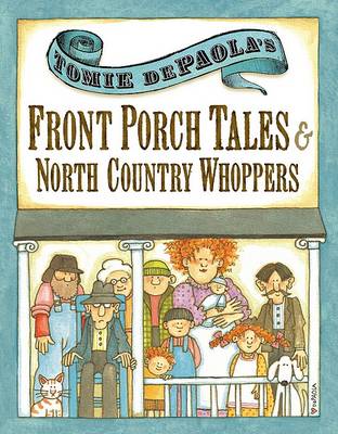 Book cover for Tomie dePaola's Front Porch Tales & North Country Whoppers