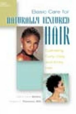 Cover of Basic Care for Naturally Textured Hair